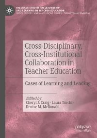 Book Cover for Cross-Disciplinary, Cross-Institutional Collaboration in Teacher Education by Cheryl J Craig, Laura Turchi, Denise Tutka McDonald