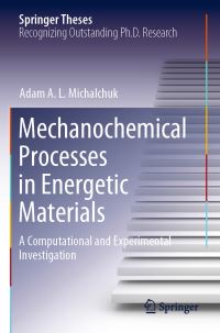 Book Cover for Mechanochemical Processes in Energetic Materials by Adam A. L. Michalchuk