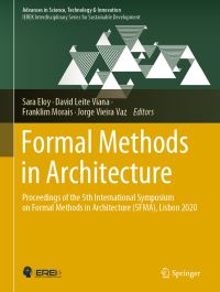 Book Cover for Formal Methods in Architecture by Sara Eloy, David Leite Viana, Franklim Morais, Jorge Vieira Vaz