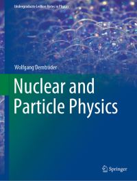 Book Cover for Particle and Nuclear Physics by W Demtröder