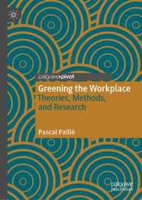 Book Cover for Greening the Workplace by Pascal Paillé
