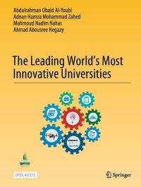 Book Cover for The Leading World's Most Innovative Universities by Abdulrahman Obaid AIYoubi, Adnan Hamza Mohammad Zahed, Mahmoud Nadim Nahas, Ahmad Abousree Hegazy