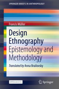 Book Cover for Design Ethnography by Francis Müller