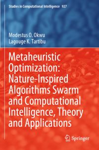 Book Cover for Metaheuristic Optimization by Modestus O Okwu, Lagouge K Tartibu
