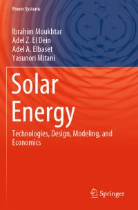 Book Cover for Solar Energy by Ibrahim Moukhtar, Adel Z El Dein, Adel A Elbaset, Yasunori Mitani