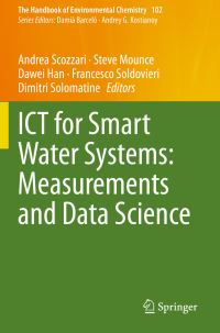 Book Cover for ICT for Smart Water Systems by Andrea Scozzari, Steve Mounce, Dawei Han, Francesco Soldovieri, Dimitri Solomatine