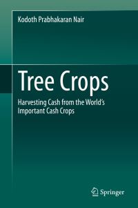 Book Cover for Tree Crops by Kodoth Prabhakaran Nair