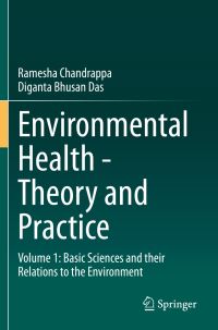 Book Cover for Environmental Health - Theory and Practice by Ramesha Chandrappa, Diganta Bhusan Das