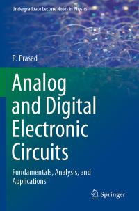 Book Cover for Analog and Digital Electronic Circuits by R Prasad