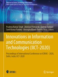 Book Cover for Innovations in Information and Communication Technologies (IICT-2020) by Pradeep Kumar Singh, Zdzislaw Polkowski, Sudeep Tanwar, Sunil Kumar Pandey, Gheorghe Matei, Daniela Pirvu