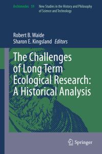 Book Cover for The Challenges of Long Term Ecological Research by Robert B Waide, Sharon E Kingsland