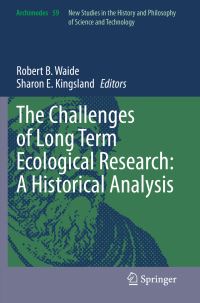 Book Cover for The Challenges of Long Term Ecological Research by Robert Bruce Waide, Sharon E Kingsland
