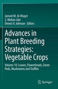 Book Cover for Advances in Plant Breeding Strategies Volume 10 Leaves, Flowerheads, Green Pods, Mushrooms and Truffles by Jameel M AlKhayri, S Mohan Jain, Dennis Victor Johnson