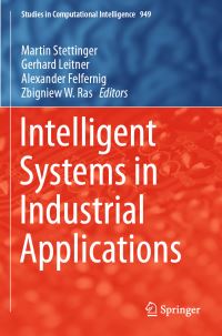 Book Cover for Intelligent Systems in Industrial Applications by International Symposium on Methodologies for Intelligent Systems