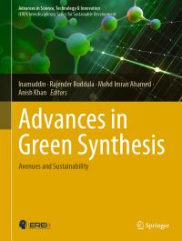Book Cover for Advances in Green Synthesis by Inamuddin, Rajender Boddula, Mohd Imran Ahamed, Anish Khan