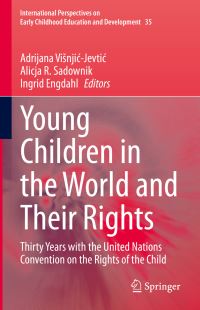 Book Cover for Young Children in the World and Their Rights by Adrijana VisnjicJevtic, Alicja R Sadownik, Ingrid Engdahl