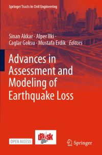 Book Cover for Advances in Assessment and Modeling of Earthquake Loss by Sinan Akkar, Alper Ilki, Caglar Goksu, Mustafa Erdik