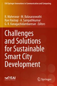 Book Cover for Challenges and Solutions for Sustainable Smart City Development by R Maheswar, M Balasaraswathi, Ravi Rastogi, A Sampathkumar, G R Kanagachidambaresan