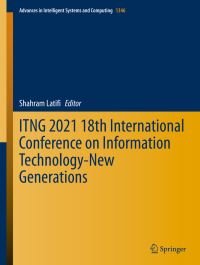 Book Cover for ITNG 2021 18th International Conference on Information Technology-New Generations by Shahram Latifi