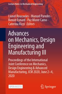 Book Cover for Advances on Mechanics, Design Engineering and Manufacturing III by Lionel Roucoules, Manuel Paredes, Benoit Eynard, Paz Morer Camo, Caterina Rizzi