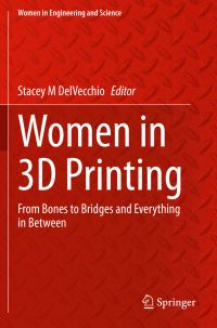Book Cover for Women in 3D Printing by Stacey M DelVecchio