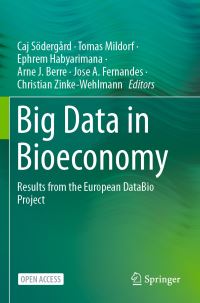 Book Cover for Big Data in Bioeconomy by Caj Södergård, Tomas Mildorf, Ephrem Habyarimana, Arne J Berre, Jose A Fernandes, Christian ZinkeWehlmann