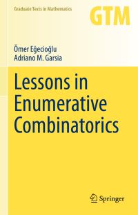 Book Cover for Lessons in Enumerative Combinatorics by Ömer Egecioglu, Adriano M Garsia