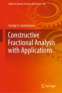 Book Cover for Constructive Fractional Analysis With Applications by George A Anastassiou