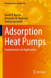 Book Cover for Adsorption Heat Pumps by Daniel B Boman, Alexander W Raymond, Srinivas Garimella