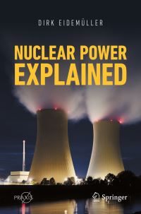 Book Cover for Nuclear Power Explained. Popular Science by Dirk Eidemüller