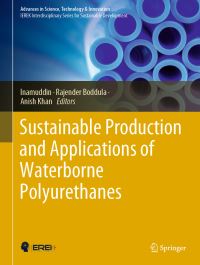 Book Cover for Sustainable Production and Applications of Waterborne Polyurethanes by Inamuddin, Rajender Boddula, Anish Khan