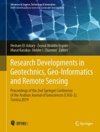Book Cover for Research Developments in Geotechnics, Geo-Informatics and Remote Sensing by Springer Conference of the Arabian Journal of Geosciences