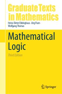 Book Cover for Mathematical Logic by HeinzDieter Ebbinghaus, Jörg Flum, Wolfgang Thomas