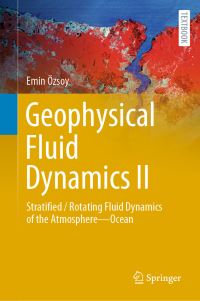 Book Cover for Geophysical Fluid Dynamics II by Emin Özsoy