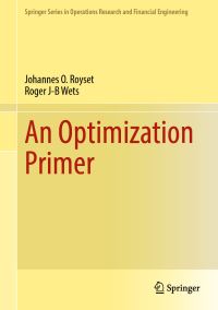 Book Cover for An Optimization Primer by Johannes O Royset, Roger JB Wets