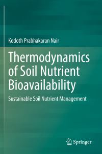 Book Cover for Thermodynamics of Soil Nutrient Bioavailability by Kodoth Prabhakaran Nair