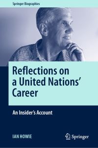 Book Cover for Reflections on a United Nations' Career by Ian Howie
