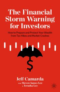 Book Cover for The Financial Storm Warning for Investors by Jeff Camarda, Steven James Lee, Jerusha Lee