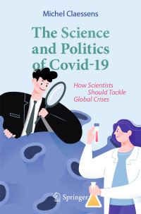 Book Cover for The Science and Politics of Covid-19 by Michel Claessens