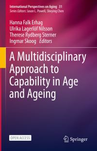 Book Cover for A Multidisciplinary Approach to Capability in Age and Ageing by Hanna Falk Erhag, Ulrika Lagerlöf Nilsson, Therese Rydberg Sterner, Ingmar Skoog
