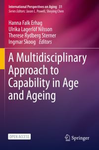 Book Cover for A Multidisciplinary Approach to Capability in Age and Ageing by Hanna Falk Erhag, Ulrika Lagerlöf Nilsson, Therese Rydberg Sterner, Ingmar Skoog