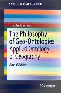 Book Cover for The Philosophy of Geo-Ontologies by Timothy Tambassi