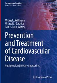 Book Cover for Prevention and Treatment of Cardiovascular Disease by Michael J Wilkinson, Michael S Garshick, Pam R Taub
