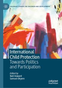 Book Cover for International Child Protection by Neil Howard, Samuel Okyere