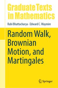 Book Cover for Random Walk, Brownian Motion, and Martingales by Rabi Bhattacharya, Edward C Waymire