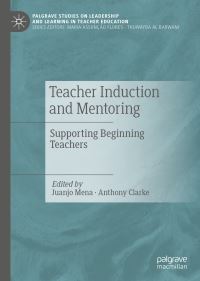 Book Cover for Teacher Induction and Mentoring by Juanjo Mena, Anthony Clarke