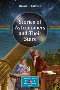 Book Cover for Stories of Astronomers and Their Stars by David E Falkner