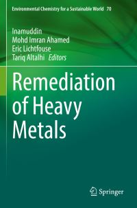 Book Cover for Remediation of Heavy Metals by Inamuddin, Mohd Imran Ahamed, Eric Lichtfouse, Tariq Altalhi