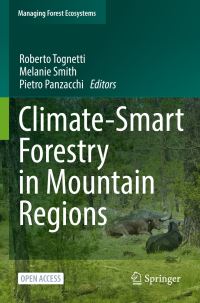 Book Cover for Climate-Smart Forestry in Mountain Regions by Roberto Tognetti, Melanie Smith, Pietro Panzacchi