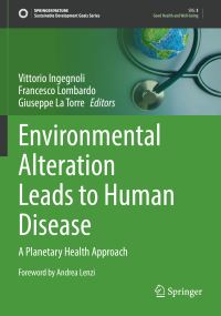 Book Cover for Environmental Alteration Leads to Human Disease by Vittorio Ingegnoli, Francesco Lombardo, Giuseppe La Torre